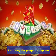 kid bengala grupo telegram